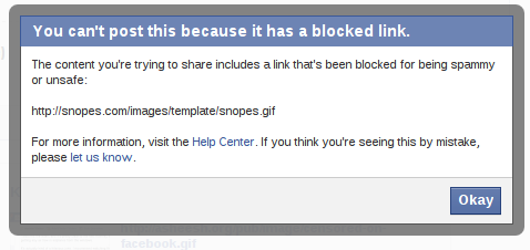 You can't post this because it has a blocked link. The content you're trying to share includes a link that's been blocked for being spammy or unsafe. http://snopes.com/images/template/snopes.gif For more information, visit the Help Center. If you think you're seeing this by mistake, please let us know.